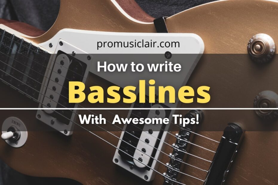 How To Write Basslines